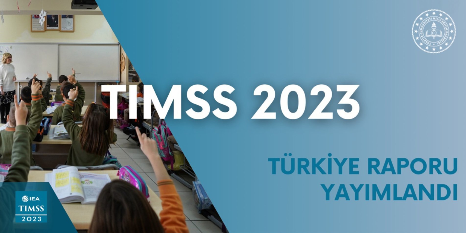 ACCORDING TO TIMSS 2023, THE PROPORTION OF STUDENTS WITH HIGH AND ADVANCED PROFICIENCY IN SCIENCE AND MATHEMATICS IN TÜRKİYE INCREASED